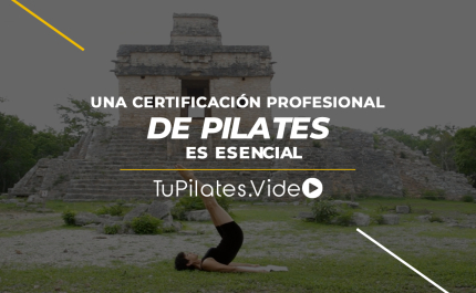 Una certificación profesional de Pilates es esencial